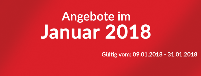 Unsere Angeote im Januar 2018